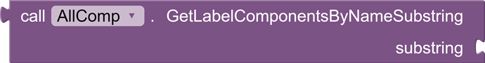 GetLabelComponentsByNameSubstringBlock